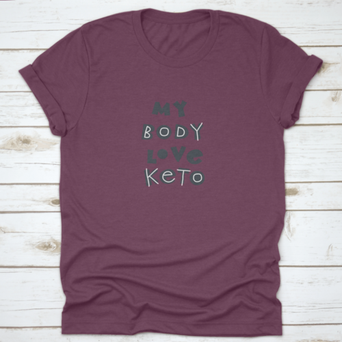 My Body Love Keto T-Shirt – Hand-Drawn Scandinavian Lettering Tee