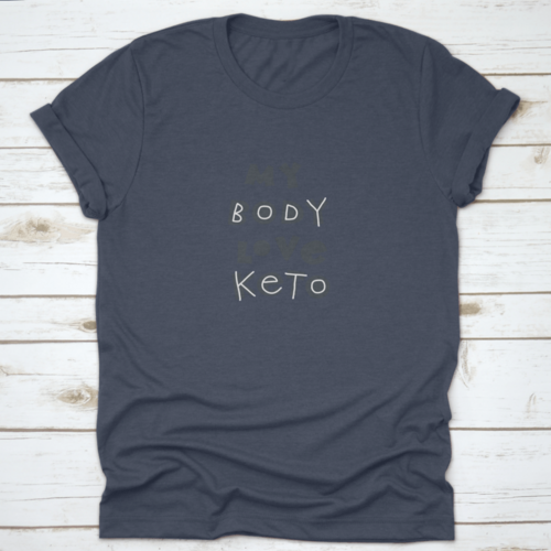 My Body Love Keto T-Shirt – Hand-Drawn Scandinavian Lettering Tee